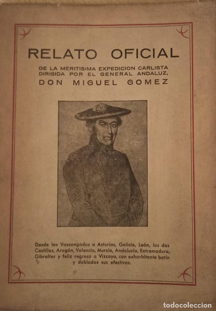 Libri di seconda mano: Relato oficial Don Miguel Gomez. D.J. Delgado.