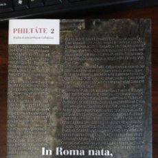 Libros de segunda mano: PHILTÁTE 2. A CIDADE ROMANA NO NOROESTE: NOVAS PERSPECTIVAS (VARIOS IDIOMAS). Lote 246146135