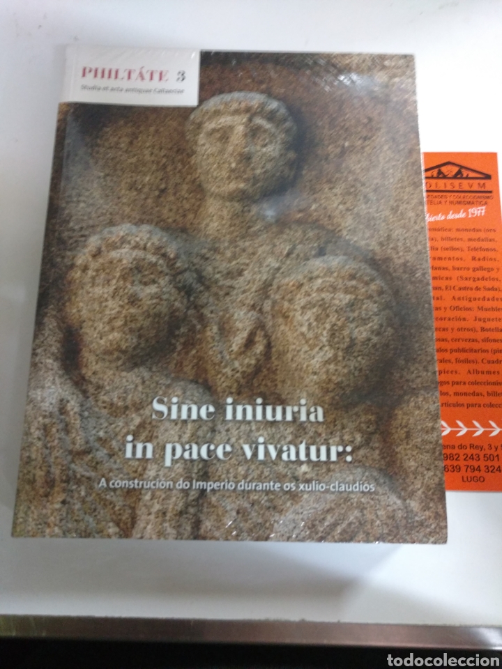 Libri di seconda mano: PHILTATE 3 SINE INIURIA IN PACE VIVATUR .A construction do Imperio durante os Xulio - claudios