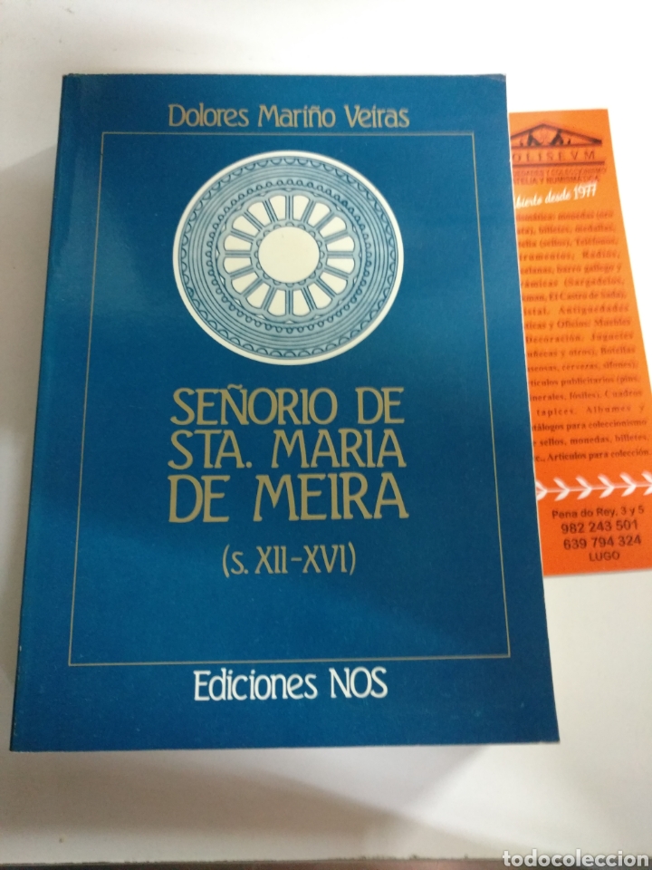 Livres d'occasion: SE&Ntilde;OR&Iacute;O DE SANTA MAR&Iacute;A DE MEIRA (SXII-XVI).EDICIONES NOS .1983 DOLORES MARI&Ntilde;O VEIRAS
