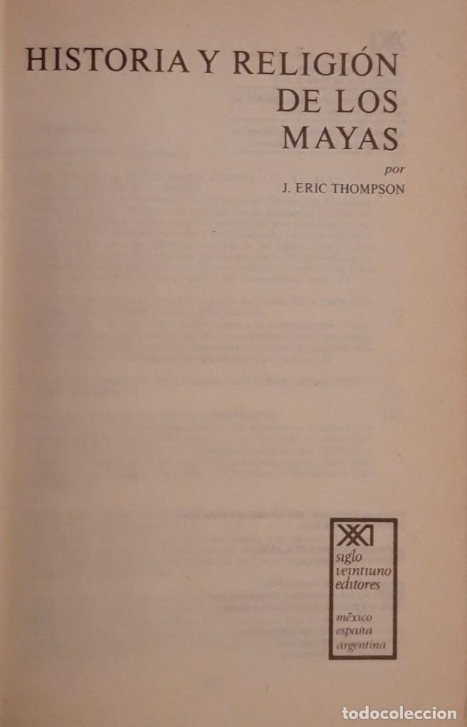 Libros de segunda mano: HISTORIA Y RELIGI&Oacute;N DE LOS MAYAS - Foto 2