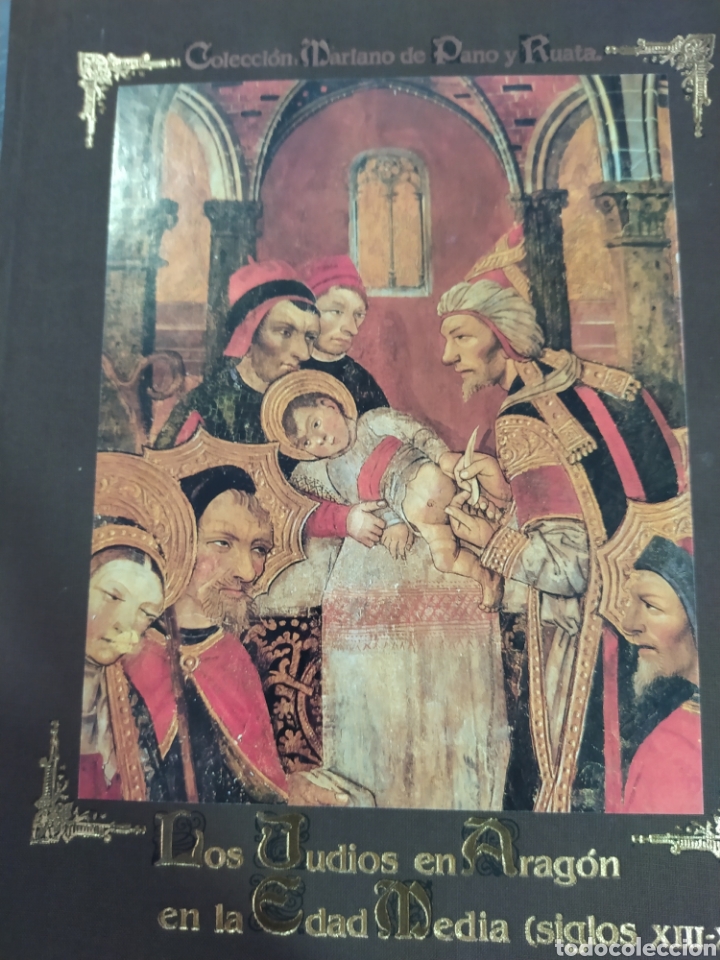 Libros de segunda mano: Colecci&oacute;n Mariano de pano y ruata los jud&iacute;os en Arag&oacute;n en la edad media siglo