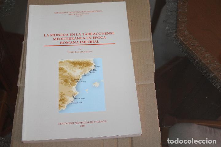 Second hand books: LA MONEDA EN LA TARRACONENSE MEDITERR&Aacute;NEA EN &Eacute;POCA ROMANA IMPERIAL, NURIA LLED&Oacute; CARDONA
