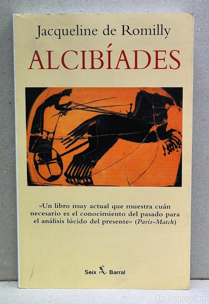 Libros de segunda mano: Alcib&iacute;ades. Jacqueline de Romilly - Foto 1