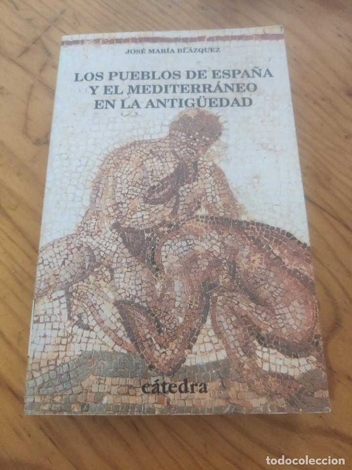 Libros de segunda mano: Los pueblos de Espa&ntilde;a y el Mediterraneo en la antig&uuml;edad - Jose M. Blazquez