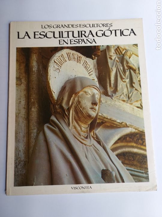 Livres d'occasion: La escultura g&oacute;tica en Espa&ntilde;a Marc&oacute; Rosci .los grandes escultores