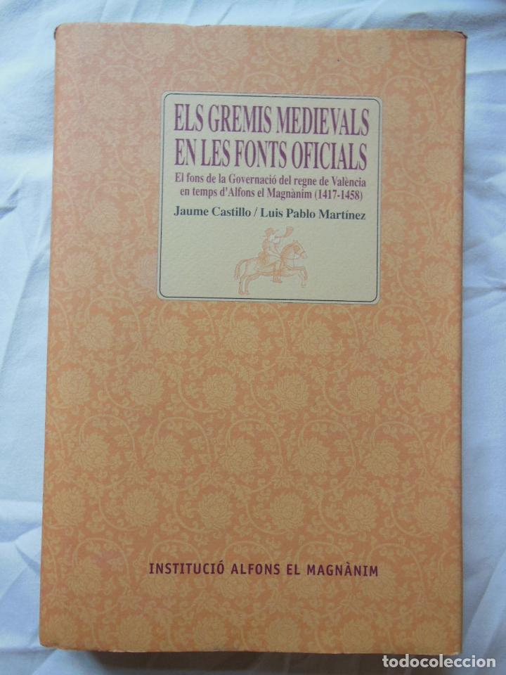 Gebrauchte B&uuml;cher: ELS GREMIS MEDIEVALS. 1999. JAUME CASTILLO, LUIS PABLO MARTINEZ