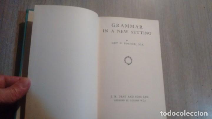Libros de segunda mano: GRAMMAR IN A NEW SETTING - - Foto 2