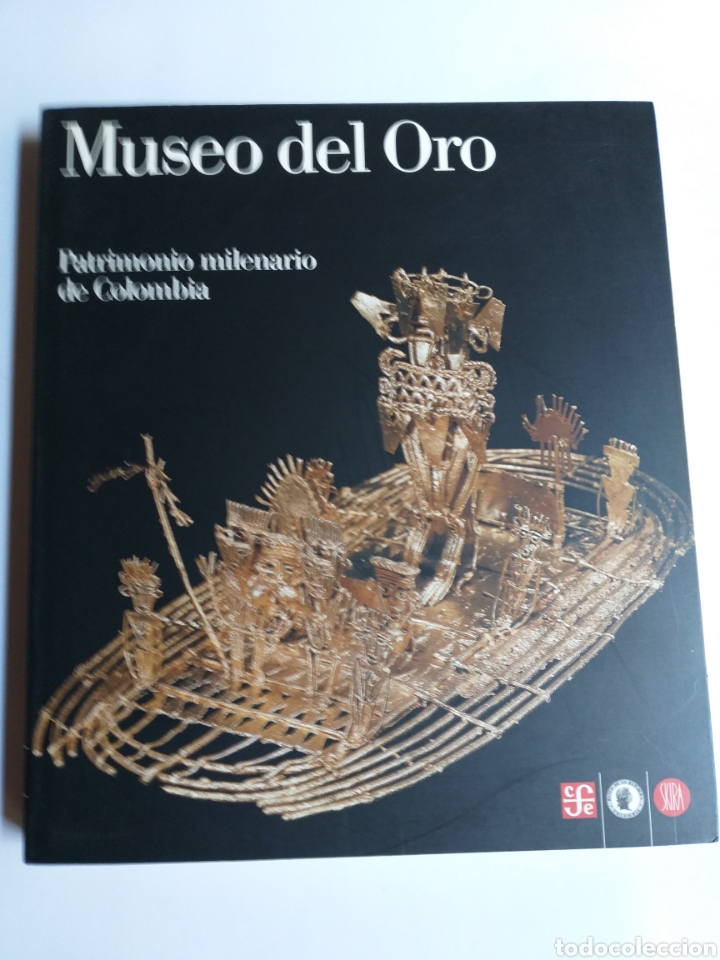 Libros de segunda mano: Museo del oro .Patrimonio milenario de Colombia