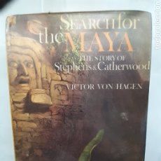 Libros de segunda mano: SEARCH FOR THE MAYA, VICTOR VON HAGEN. INGLÉS, 1973. Lote 267322614