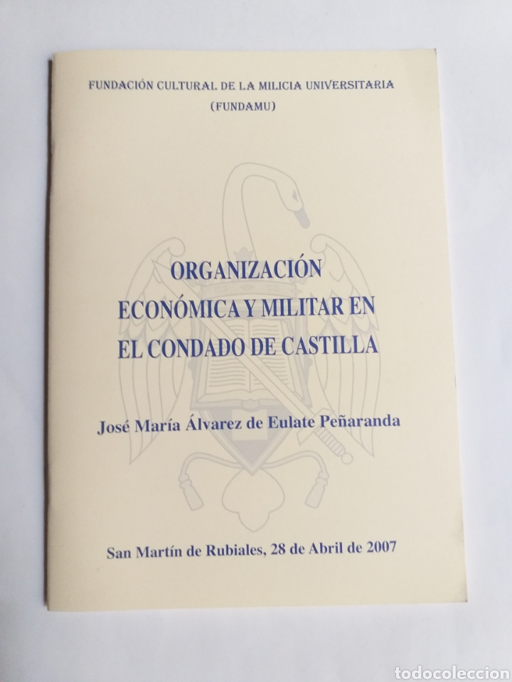 Gebrauchte B&uuml;cher: Organizaci&oacute;n econ&oacute;mica y militar en el condado de Castilla . Jos&eacute; Mar&iacute;a &Aacute;lvarez de Eulate Pe&ntilde;aranda