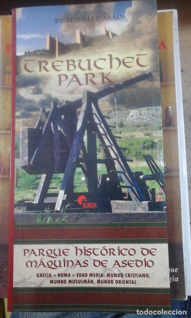 Second hand books: TREBUCHET PARK. Parque Hist&oacute;rico de M&aacute;quinas de Asedio de Teruel. Cat&aacute;logo (Madrid, 2011)