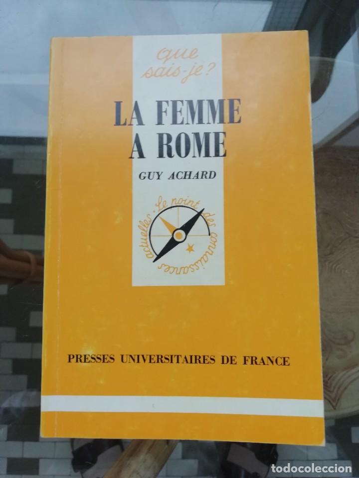 Gebrauchte B&uuml;cher: La femme &agrave; Rome en franc&eacute;s de Guy Achard