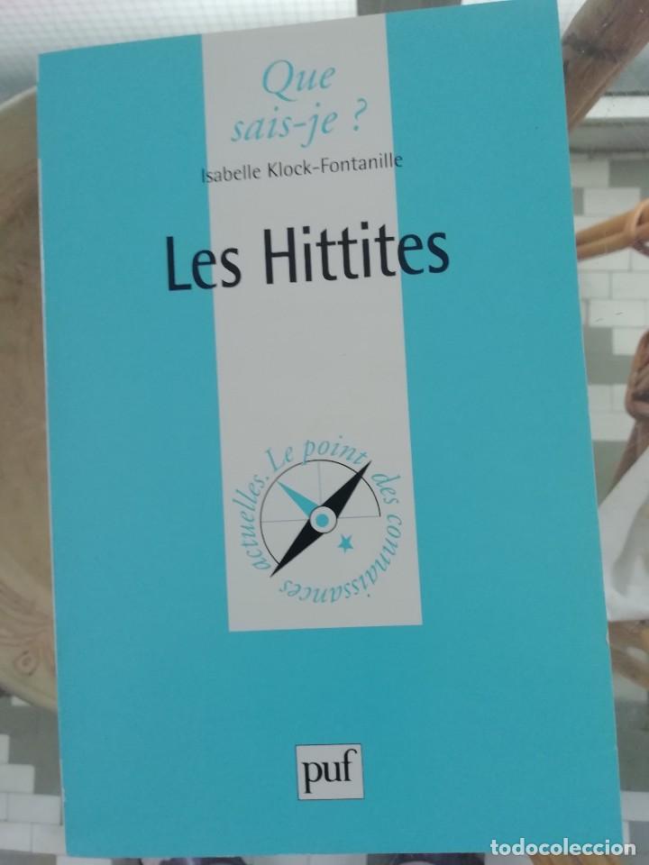 Livres d'occasion: Les Hittites en franc&eacute;s por col. Que sais je?