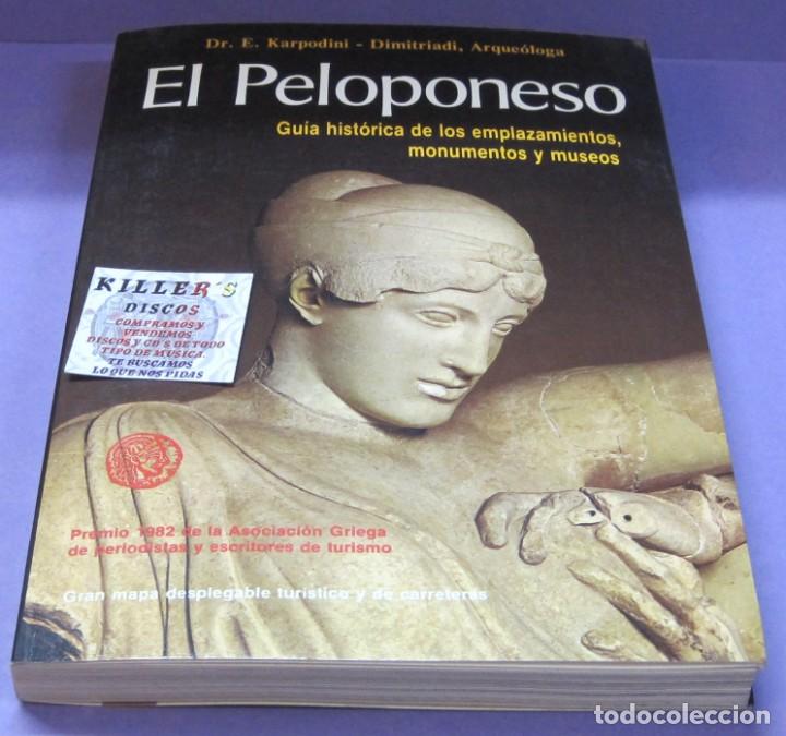 Second hand books: El Peloponeso - Gu&iacute;a hist&oacute;rica de los emplazamientos, monumentos y museos - Karpodini / Dimitriadi