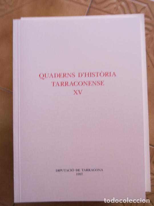 Gebrauchte B&uuml;cher: libro quaders d&acute;historia tarraconense xv -edit diputacio tarragona cm