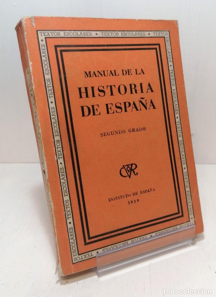 Gebrauchte B&uuml;cher: Libro: &rdquo;Manual de la historia de Espa&ntilde;a segundo grado a&ntilde;o 1939&rdquo; edit. Santander