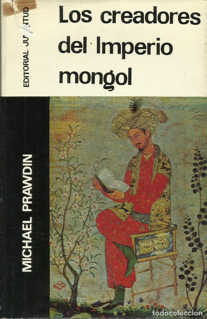 Libros de segunda mano: Los creadores del imperio mongol / Michael Prawdin - Foto 1