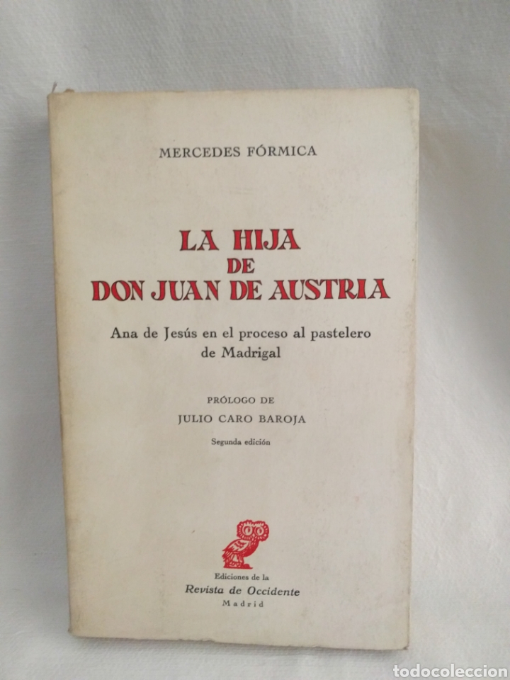 Second hand books: La hija de don Juan de Austria Mercedes formica revista de Occidente.