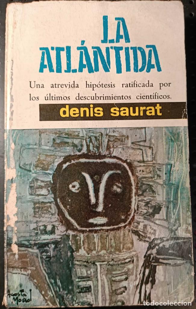 Libros de segunda mano: Libro: La Atl&aacute;ntida, Denis Saurat, 1962 - Foto 1