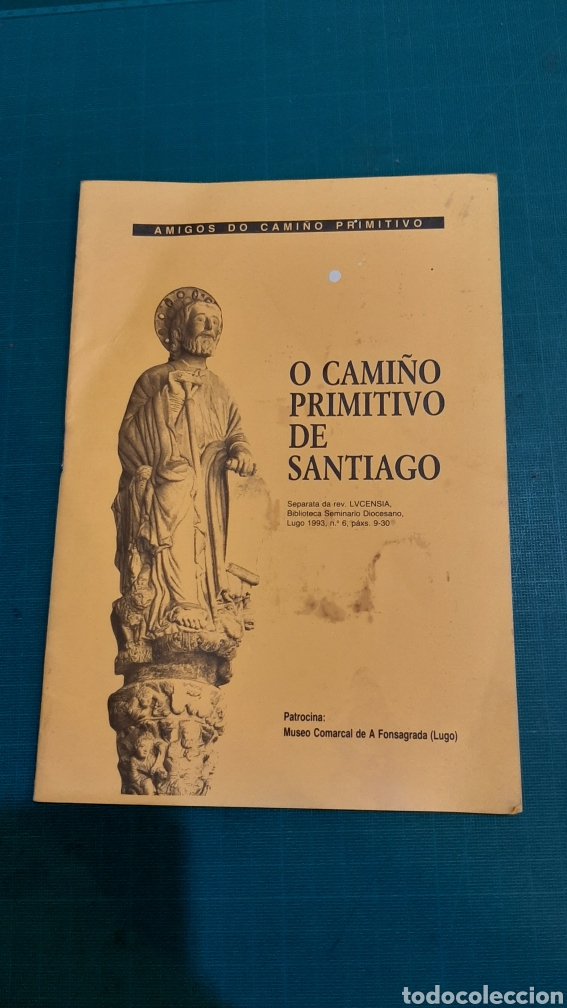 Second hand books: O CAMI&Ntilde;O PRIMITIVO DE SANTIAGO MUSEO FONSAGRADA LUGO