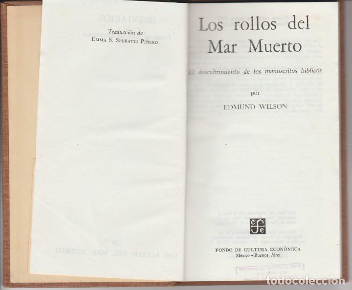 Second hand books: LOS ROLLOS DEL MAR MUERTO - EDMUND WILSON - FONDO DE CULTURA ECON&Oacute;MICA, 1&ordf; EDICI&Oacute;N, 1956