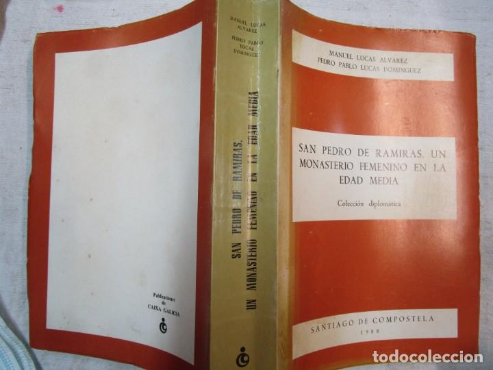 Second hand books: GALICIA - SAN PEDRO DE RAMIRAS UN MONASTERIO FEMENINO EN LA EDAD MEDIA EN LA EDAD MEDIA - 1988 +INFO
