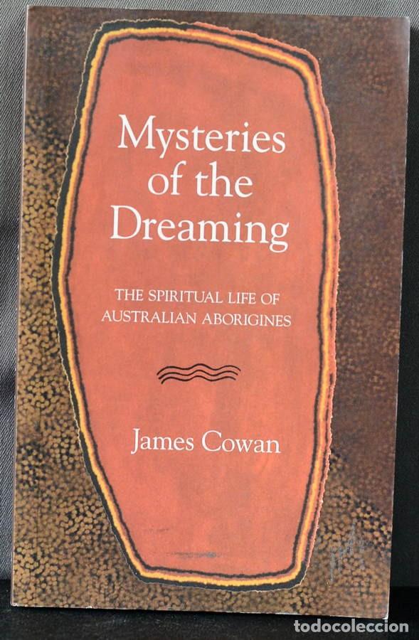 Second hand books: Mysteries of the Dreaming: the Spiritual life of Australian Aborigines