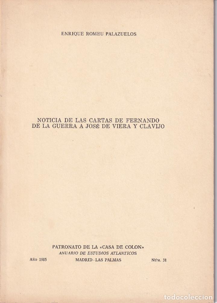 Second hand books: CARTAS FERNANDO DE LA GUERRA A VIERA Y CLAVIJO - ENRIQUE ROMEU PALAZUELOS DEDICADA LAS PALMAS