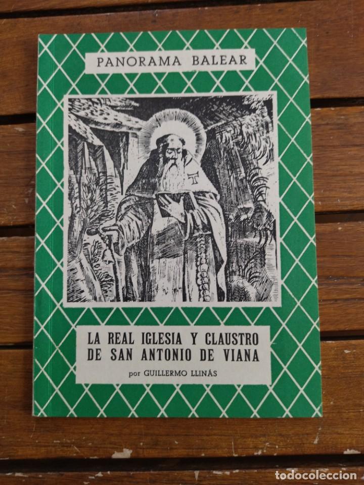 Second hand books: LA REAL IGLESIA Y CLAUSTRO DE SAN ANTONIO DE VIANA. G. LLIN&Aacute;S. PANORAMA BALEAR. MALLORCA, 1972.
