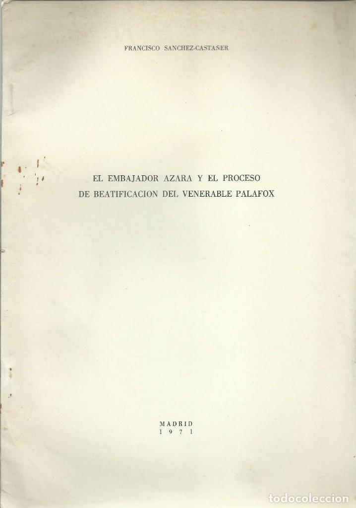Gebrauchte B&uuml;cher: Venerable Palafox. El embajador Azara y el proceso de beatificaci&oacute;n. Folleto de 20 p&aacute;g.