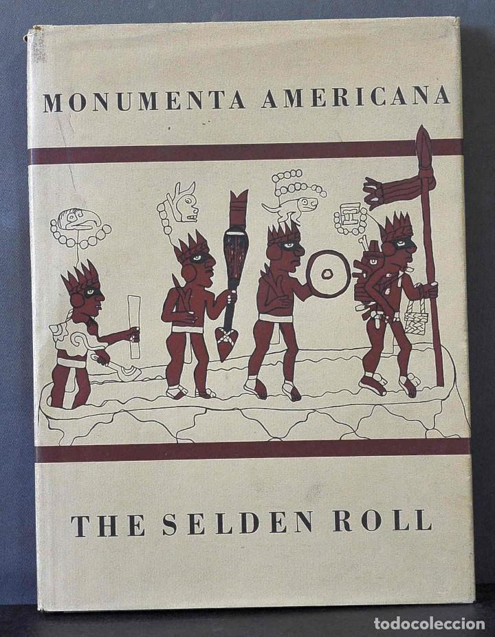 Second hand books: The Selden roll; an ancient Mexican picture manuscript in the Bodleian Library at Oxford (1955)