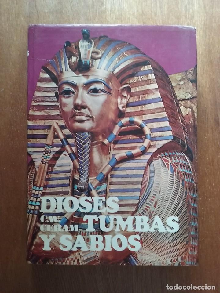 Gebrauchte B&uuml;cher: DIOSES TUMBAS Y SABIOS, C W CERAM, EDICIONES DESTINO, 1972