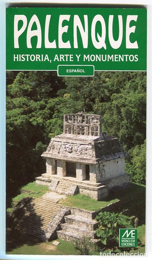 Libros de segunda mano: PALENQUE, HISTORIA, ARTE Y MONUMENTOS - MONCLEM EDICIONES 2001