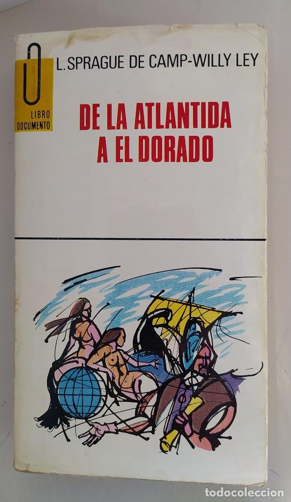 Libros de segunda mano: DE LA ATL&Aacute;NTIDA A EL DORADO - Foto 1