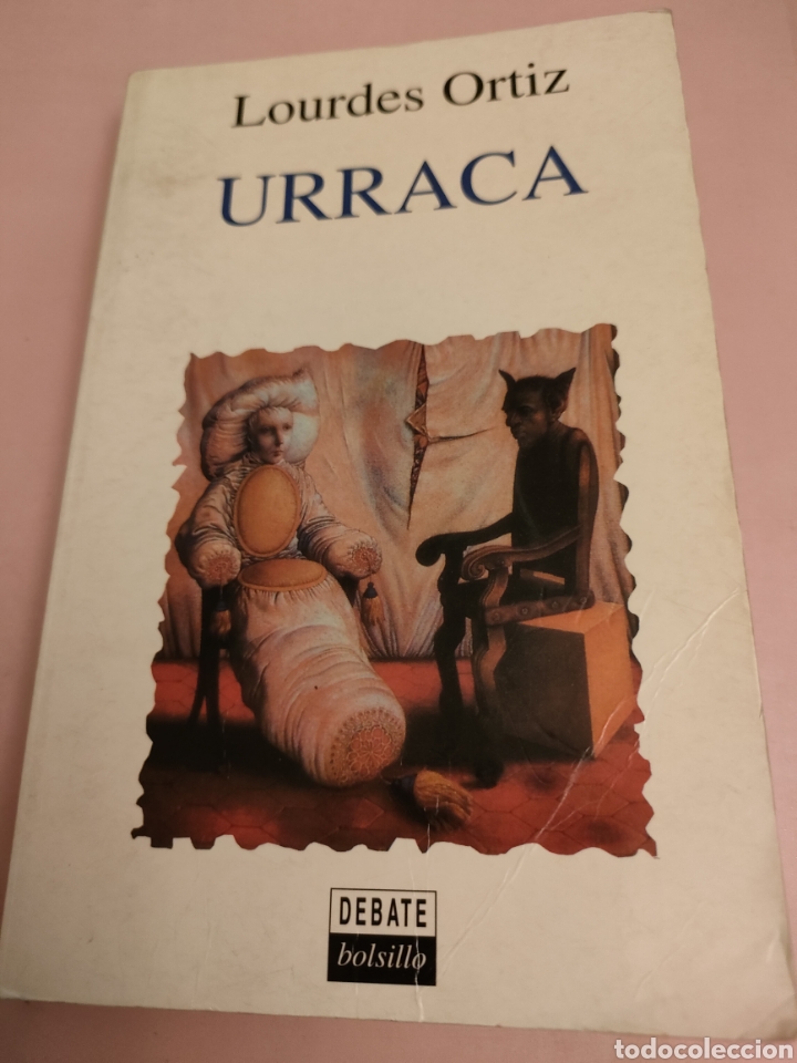 Libri di seconda mano: Urraca Lourdes Ortiz Debate Bolsillo primera edici&oacute;n 1995