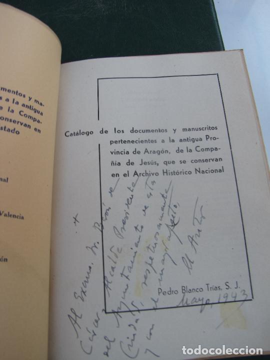 Libri di seconda mano: 30.- Cat&aacute;logo documentos Arag&oacute;n. Dedicado por el autor al Alcalde de Valencia 1943