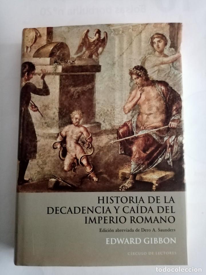 Gebrauchte B&uuml;cher: HISTORIA DE LA DECADENCIA Y CAIDA DEL IMPERIO ROMANO. Edward Gibbon ( CIRCULO DE LECTORES )