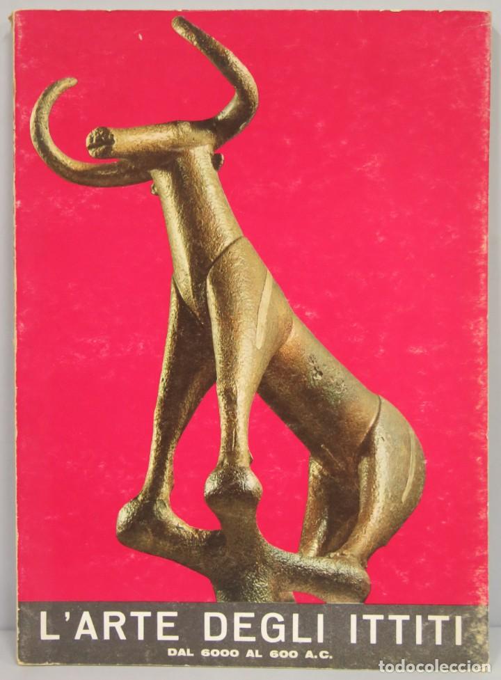 Libri di seconda mano: l&acute;Arte degli Ittiti. Akurgal