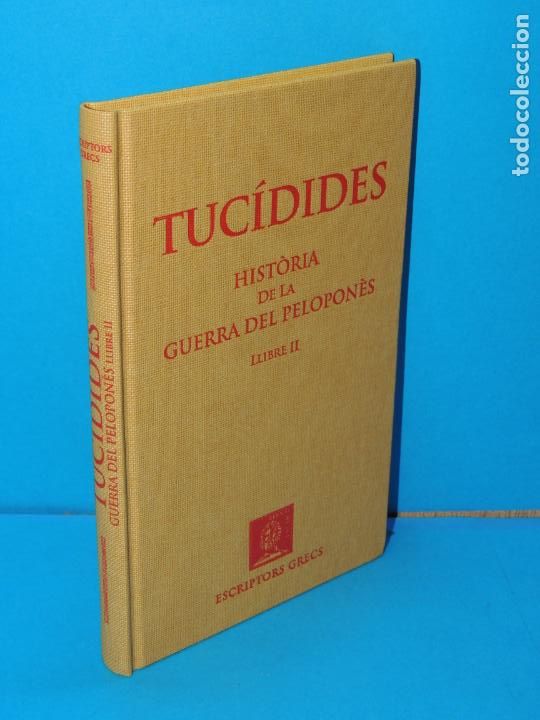 Libri di seconda mano: TUC&Iacute;DIDES.-HIST&Ograve;RIA DE LA GUERRA DEL PELOPON&Egrave;S. LLIBRE II
