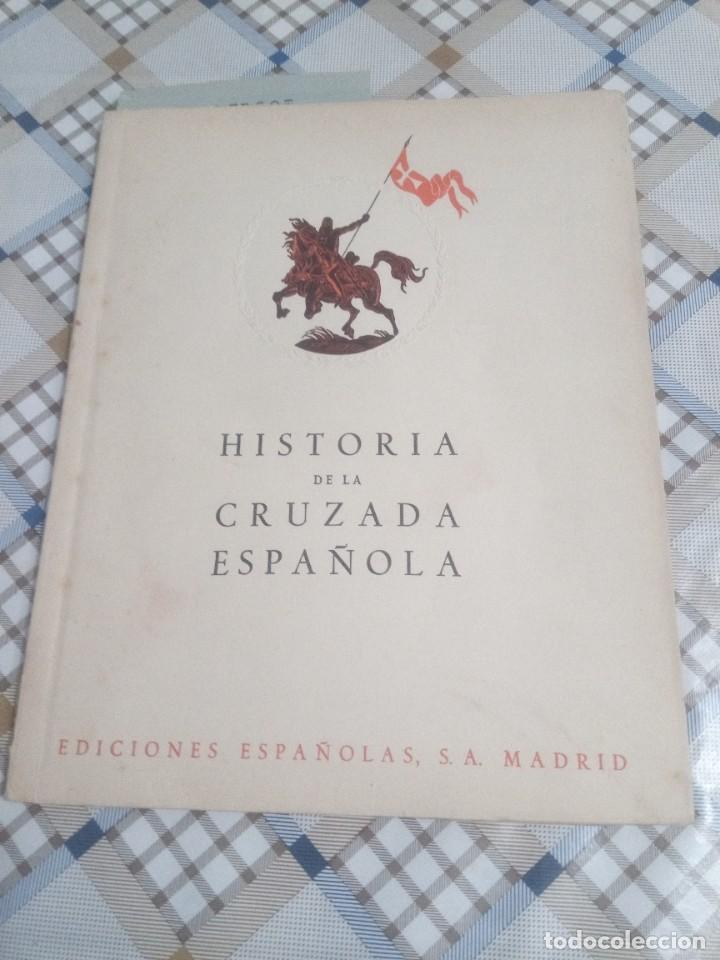 Libros de segunda mano: Libro antiguo de la cruzada espa&ntilde;ola - Foto 1