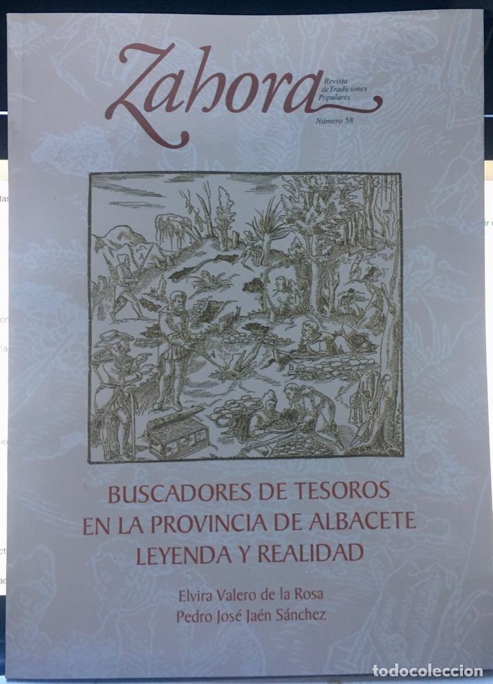 Gebrauchte B&uuml;cher: Zahora. Revista n&ordm; 58. Buscadores de Tesoros en la provincia de Albacete. Leyenda y Realidad.