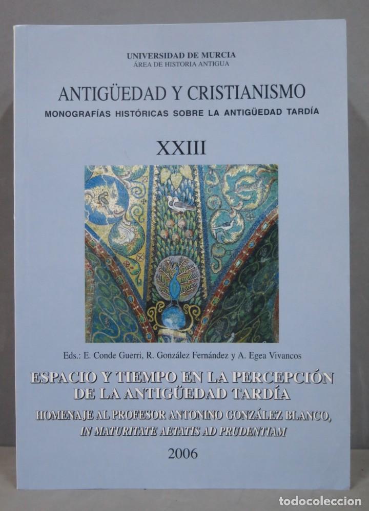 Second hand books: Espacio y tiempo en la percepci&oacute;n de la Antig&uuml;edad tard&iacute;a. VV.AA