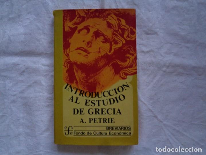 Gebrauchte B&uuml;cher: A. PETRIE. INTRODUCCI&Oacute;N AL ESTUDIO DE GRECIA historia, antig&uuml;edades y literatura. 1978.