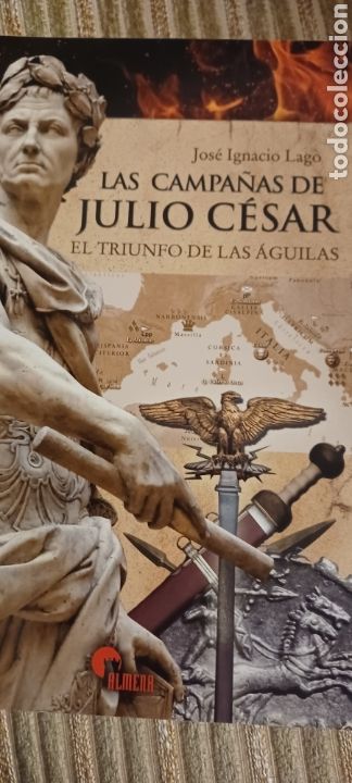 Libros de segunda mano: LAS CAMPA&Ntilde;AS DE JULIO CESAR. EL TRIUNFO DE LAS AGUILAS