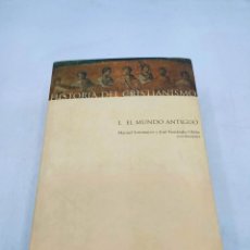 Libros de segunda mano: HISTORIA DEL CRISTIANISMO 1 EL MUNDO ANTIGUO MANUEL SOTOMAYOR Y JOSÉ FERNÁNDEZ UBIÑA. Lote 313218948