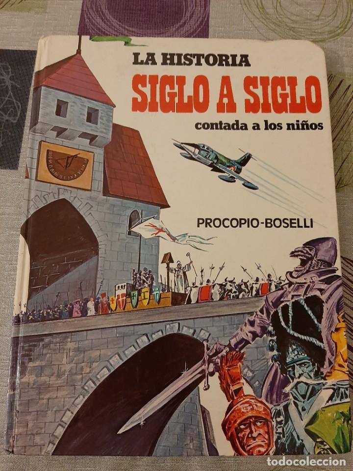 Gebrauchte B&uuml;cher: La Historia Siglo a Siglo - Contada a los ni&ntilde;os