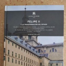 Libros de segunda mano: FELIPE II Y LA TRANSFORMACIÓN DEL ESTADO. (HISTORIA DE ESPAÑA. JOHN LYNCH).. Lote 314347578