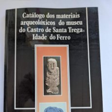 Libros de segunda mano: CATALOGO DOS MATERIAIS ARQUEOLOXICOS MUSEU SANTA TREGA - IDADE DO FERRO. Lote 315061358