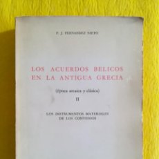 Libros de segunda mano: LOS ACUERDOS BÉLICOS DE LA ANTIGUA GRECIA,VOL II - 1975 - F.J.FDEZ. NIETO -U.S.COMPOSTELA- APJRB 675. Lote 315401668